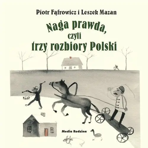Naga prawda, czyli trzy rozbiory Polski,350KS (9836562)