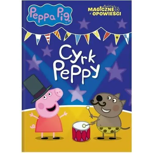Media service zawada Cyrk peppy. magiczne opowieści. świnka peppa