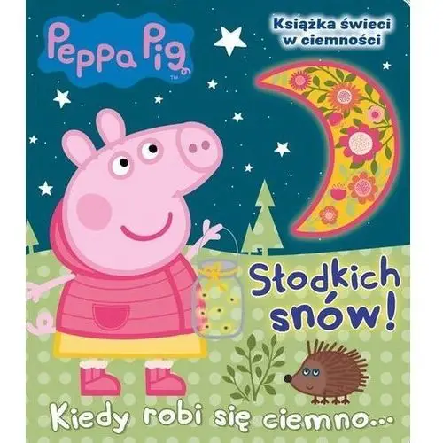 Świnka peppa. kiedy robi się ciemno Media service zawada