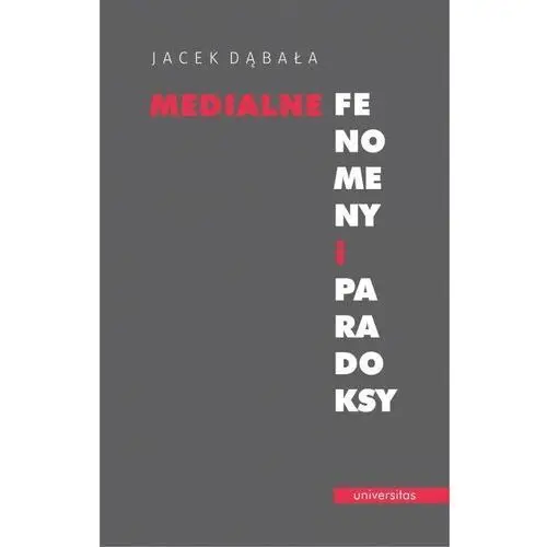 Medialne fenomeny i paradoksy