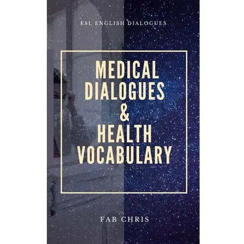 Medical dialogues and health vocabulary