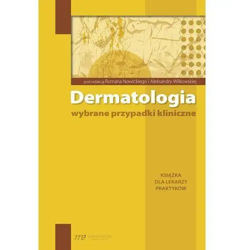 Dermatologia - wybrane przypadki kliniczne,898KS (6557897)