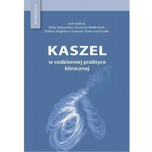 Medical education Kaszel w codziennej praktyce klinicznej - praca zbiorowa - książka