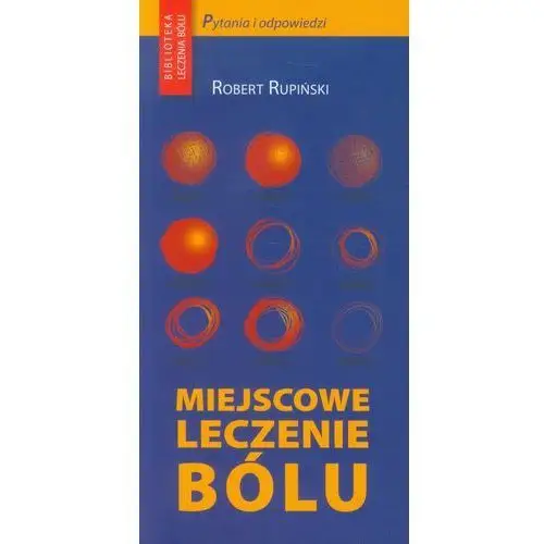 Miejscowe leczenie bólu, AZ#47695CFEEB/DL-ebwm/pdf