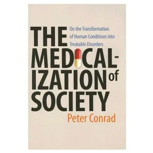 Medicalization of society Johns hopkins university press