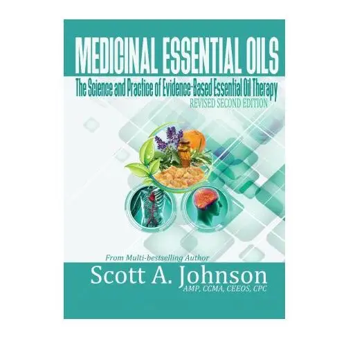 Medicinal essential oils (second edition) Scott a johnson professional writing services