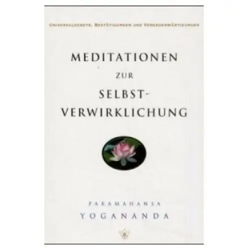 Meditationen zur Selbstverwirklichung