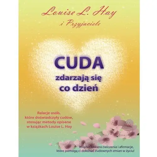 Cuda zdarzają się co dzień