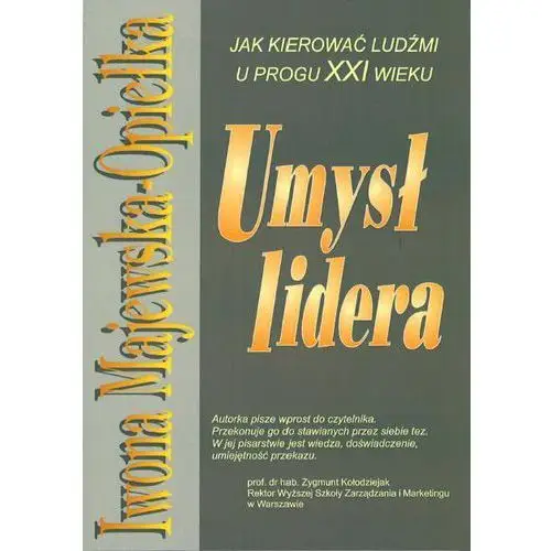 Umysł lidera. jak kierować ludźmi xxi wieku. Medium