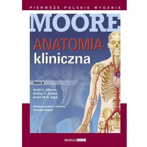 Medpharm polska Anatomia kliniczna mooretom 2