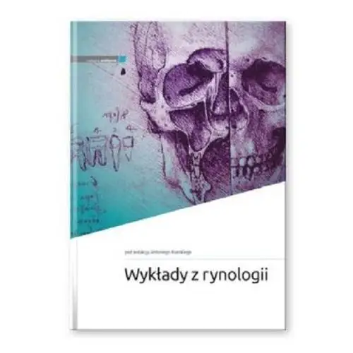 Wykłady z rynologii Medycyna praktyczna