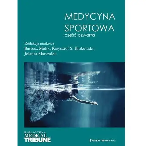 Medycyna Sportowa. Część 4