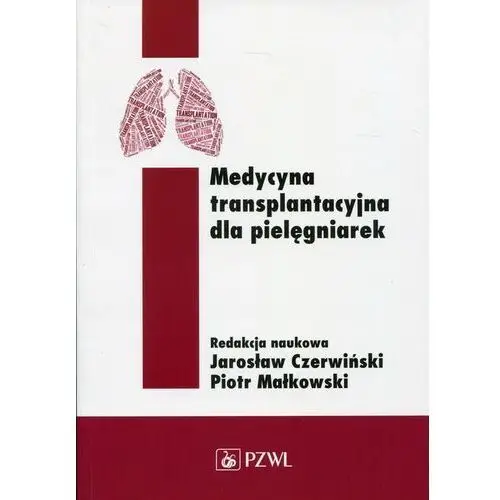 Medycyna transplantacyjna dla pielęgniarek