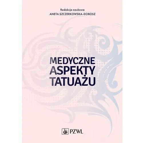 Medyczne aspekty tatuażu