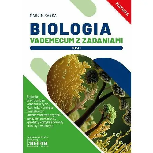 Biologia. vademecum z zadaniami t.1 Medyk