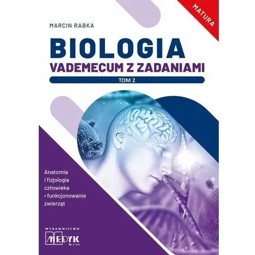 Biologia. vademecum z zadaniami t.2 Medyk