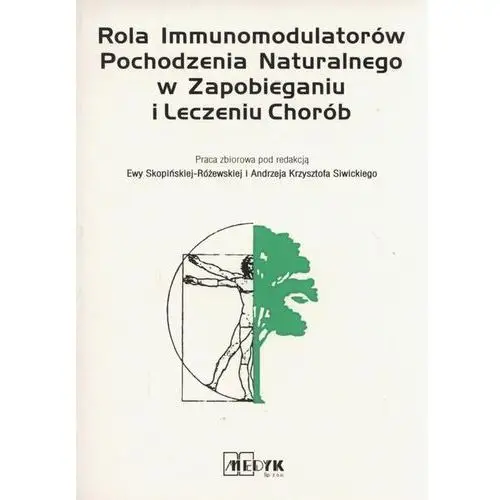 Rola immunomodulatorów pochodzenia naturalnego.. Medyk