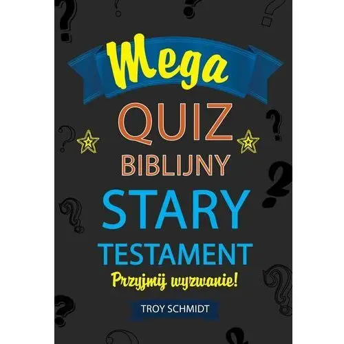 Mega quiz biblijny. Stary Testament