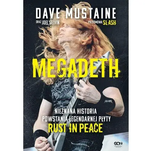 MEGADETH. Nieznana historia powstania legendarnej płyty Rust in peace