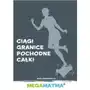 Matematyka-ciągi, granice, pochodne, całki wg megamatma., AZ#6CDAECA7EB/DL-ebwm/pdf Sklep on-line