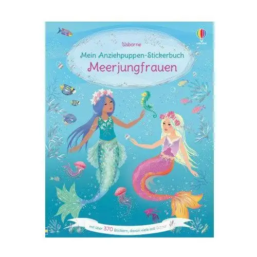 Mein Anziehpuppen-Stickerbuch: Meerjungfrauen