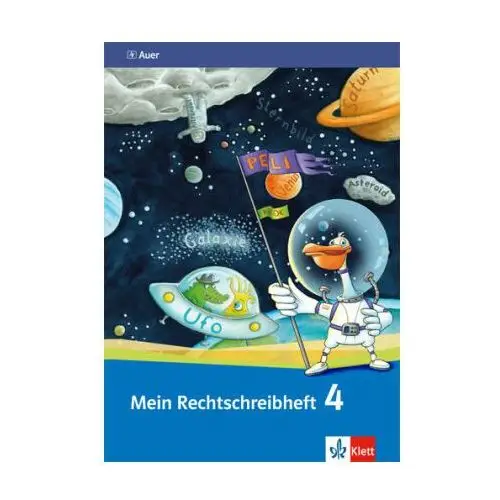 Mein Rechtschreibheft 4. Schuljahr. Ausgabe für Bayern