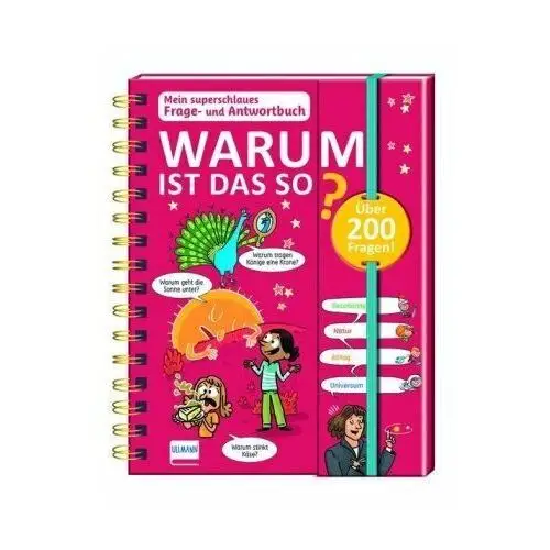 Mein superschlaues Frage- und Antwortbuch - Warum ist das so?