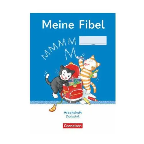 Meine Fibel - Ausgabe 2022 - 1. Schuljahr