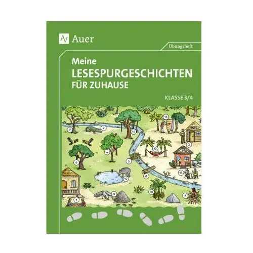 Meine Lesespurgeschichten für Zuhause - Klasse 3/4