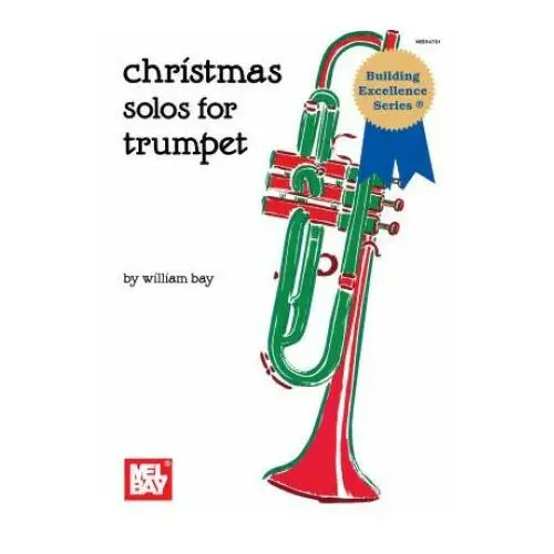 Mel bay music Christmas solos for trumpet