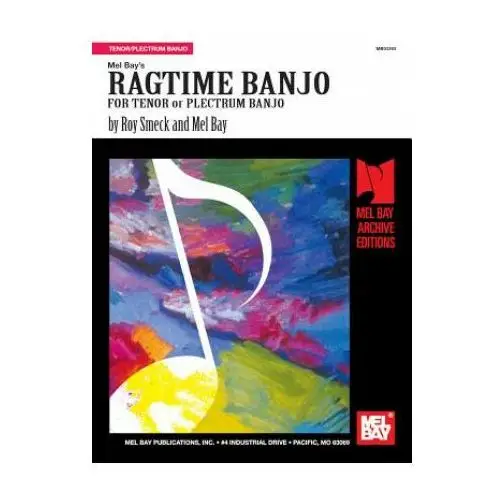 Mel bay music Ragtime banjo for tenor or plectrum banjo