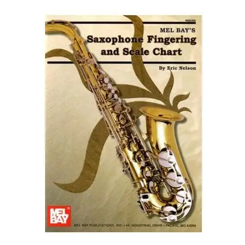 Saxophone fingering scale chart Mel bay music