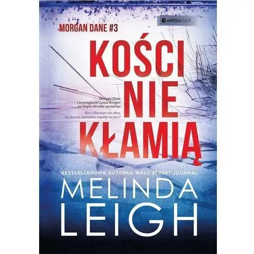 Kości nie kłamią Melinda leigh