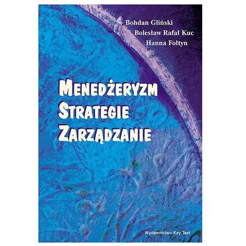 Menedżeryzm, strategie, zarządzanie Andrzej Paczkowski, Patryk Pleskot