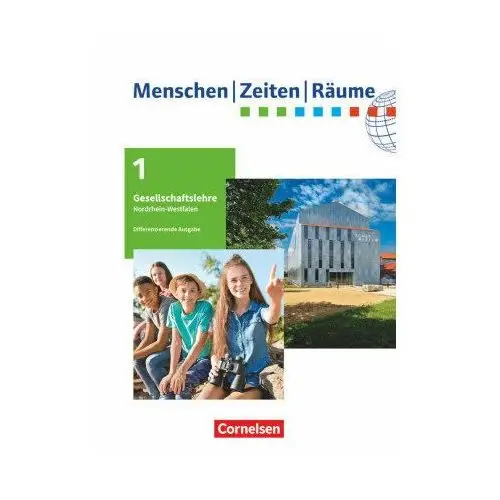 Menschen-Zeiten-Räume - Arbeitsbuch für Gesellschaftslehre - Nordrhein-Westfalen 2021 - 5./6. Schuljahr. Bd.1