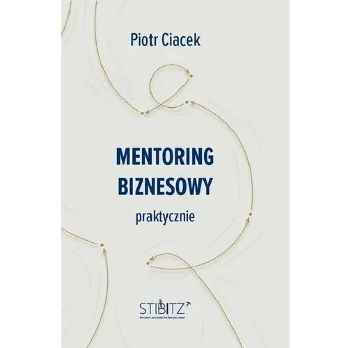 Mentoring biznesowy. Praktycznie