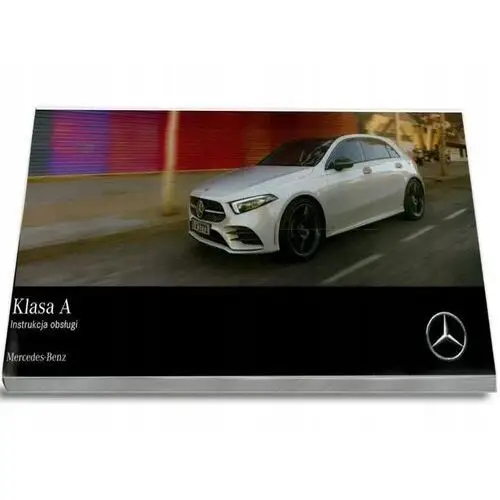 Mercedes A Klasa W177 2018-2023 Instrukcja Obsługi