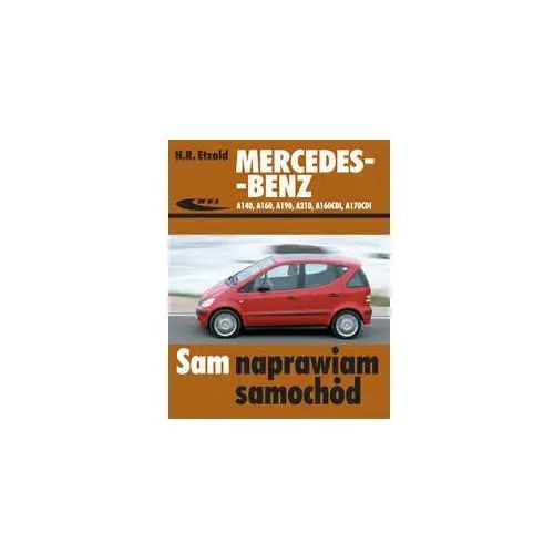 Mercedes-Benz A140, A160, A190, A210, A160CDI, A170CDI