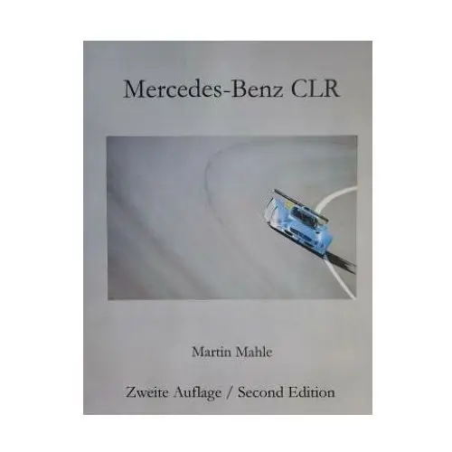 Mercedes-Benz CLR: Bilingual: Deutsch - English