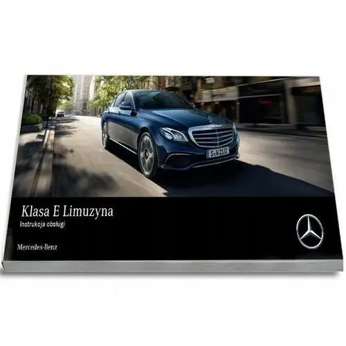 Mercedes E Klasa W213 2016-2020 Instrukcja Obsługi