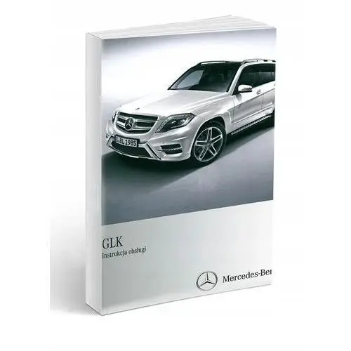 Mercedes Glk Klasa X204 2008-15 Instrukcja Obsług