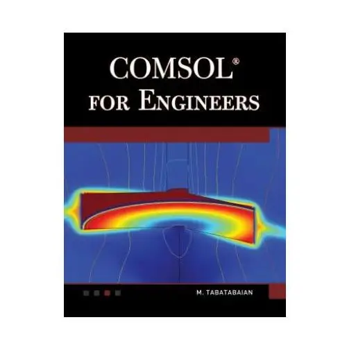 Mercury learning & information Comsol for engineers