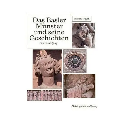 Das basler münster und seine geschichten Merian, christoph verlag