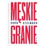 Męskie Granie (książka z autografem) Sklep on-line