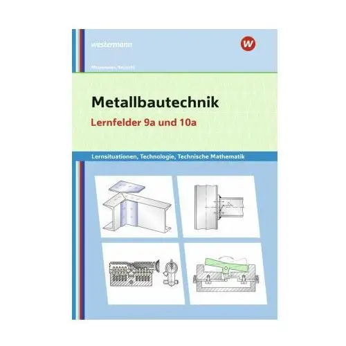 Metallbautechnik: Technologie, Technische Mathematik