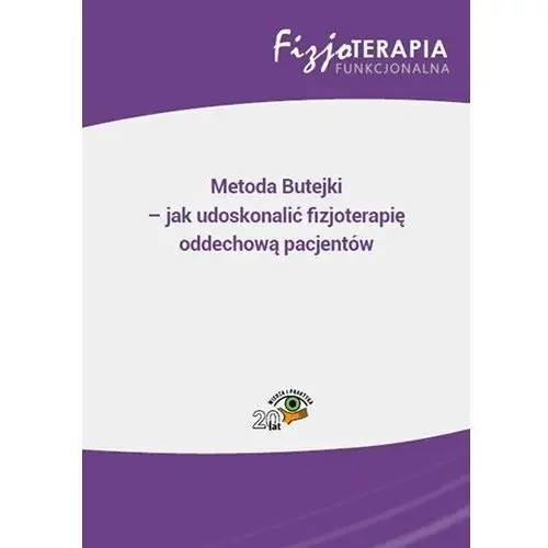 Metoda Butejki – jak udoskonalić fizjoterapię oddechową pacjentów