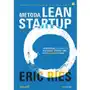 Metoda Lean Startup. Wykorzystaj innowacyjne narzędzia i stwórz firmę, która zdobędzie rynek Sklep on-line
