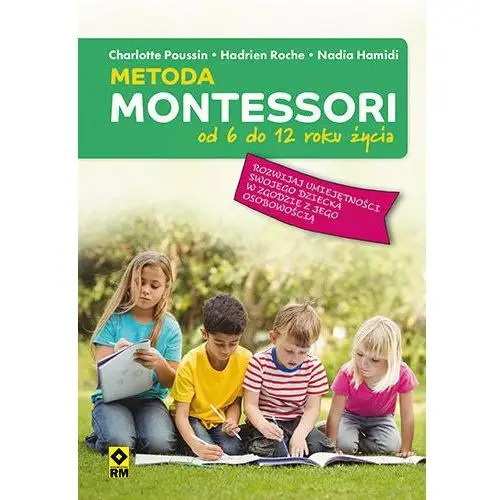 Metoda Montessori od 6 do 12 roku życia