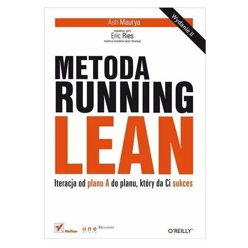 Metoda Running Lean. Iteracja od planu A do planu, który da Ci sukces