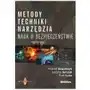 Metody techniki narzędzia nauk o bezpieczeństwie- bezpłatny odbiór zamówień w Krakowie (płatność gotówką lub kartą) Sklep on-line